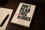 DON’T READ THIS IN ORDER
